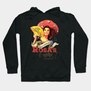 Rosa's Cantina in El Paso Texas by HomeStudio Hoodie